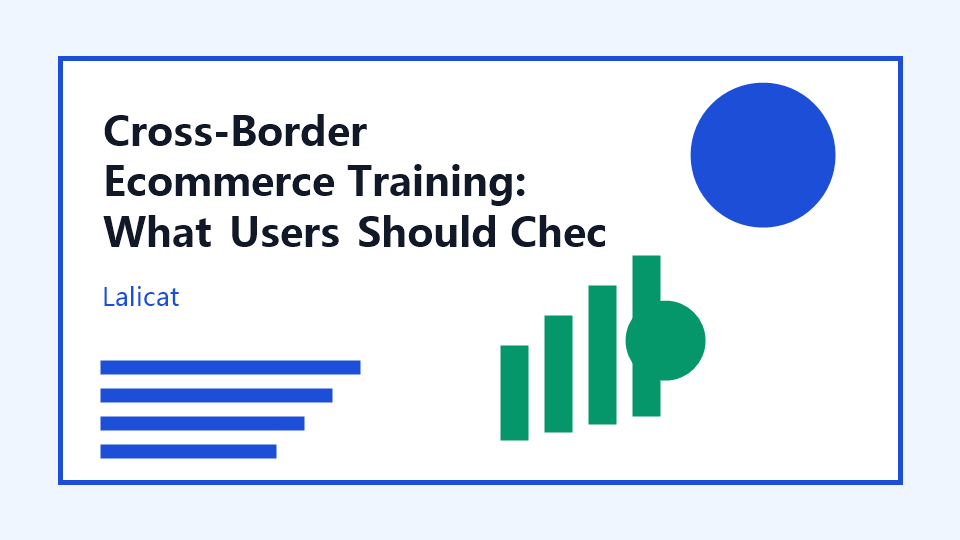 Cross-Border Ecommerce Training: What Users Should Check Before Managing More Browser Profiles